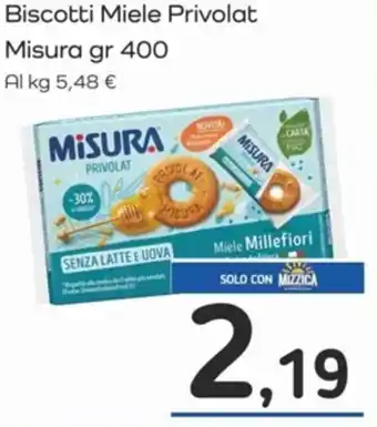 Famila Biscotti Miele Privolat Misura gr 400 offerta