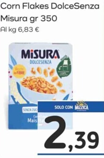 Famila Corn Flakes DolceSenza Misura gr 350 offerta