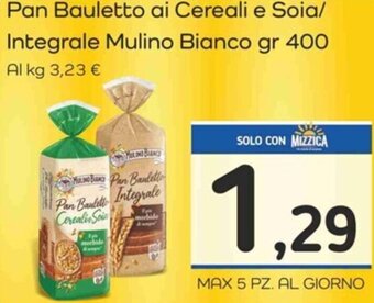Pan Bauletto ai Cereali e Soia/ Integrale Mulino Bianco gr 400