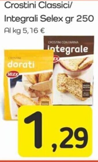 Famila Crostini Classici/ Integrali Selex gr 250 offerta