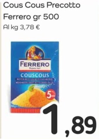 Famila Cous Cous Precotto Ferrero gr 500 offerta