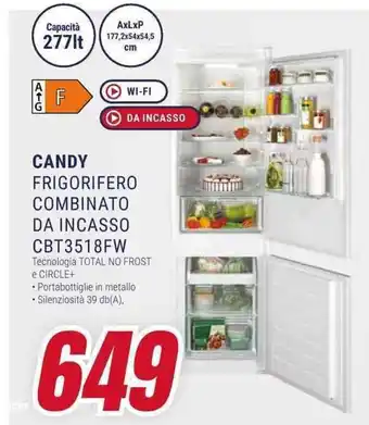 Trony CANDY FRIGORIFERO COMBINATO DA INCASSO CBT3518FW offerta