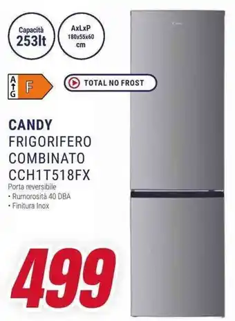 Trony CANDY FRIGORIFERO COMBINATO CCH1T518FX offerta