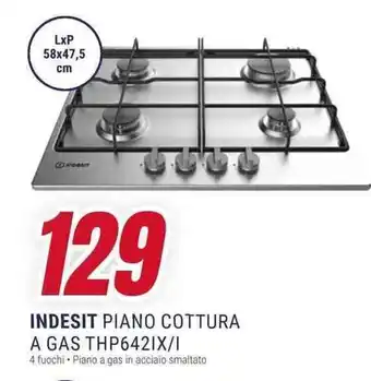 Trony INDESIT PIANO COTTURA A GAS THP6421X/I offerta