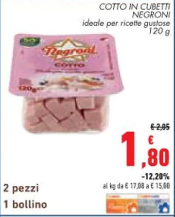 Conad City COTTO IN CUBETTI NEGRONI ideale per ricette gustose 120 g offerta