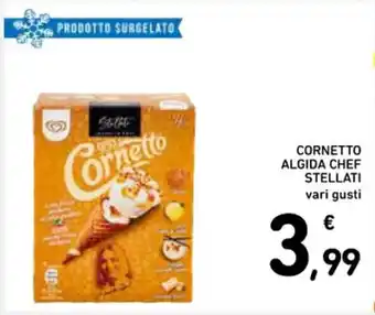 Spazio Conad CORNETTO ALGIDA CHEF STELLATI vari gusti offerta