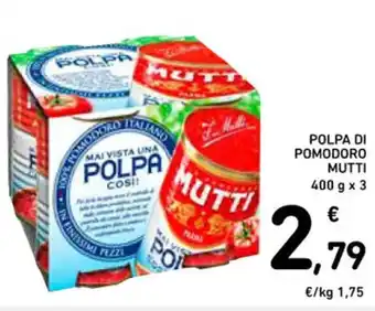 Spazio Conad POLPA DI POMODORO MUTTI 400 g x 3 offerta