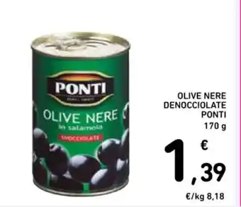 Spazio Conad OLIVE NERE DENOCCIOLATE PONTI 170 g offerta