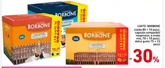 Spazio Conad CAFFE' BORBONE cialda 80+ 10 pezzi, offerta