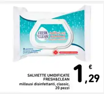 Spazio Conad SALVIETTE UMIDIFICATE FRESH&CLEAN 20 pezzi offerta