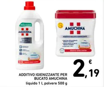 Spazio Conad ADDITIVO IGIENIZZANTE PER BUCATO AMUCHINA liquido 1 l, polvere 500 g offerta
