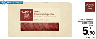 CODE DI GAMBERI ARGENTINI SAPORI & IDEE CONAD 300 g