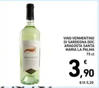 Spazio Conad VINO VERMENTINO DI SARDEGNA DOC ARAGOSTA SANTA MARIA LA PALMA 75 cl offerta