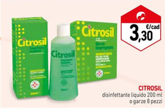 Spazio Conad CITROSIL disinfettante liquido 200 ml o garze 8 pezzi offerta