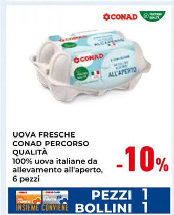 Spazio Conad UOVA FRESCHE CONAD PERCORSO QUALITÀ offerta