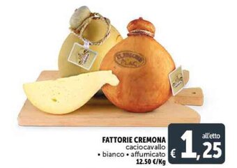 Deco Supermercati FATTORIE CREMONA caciocavallo offerta