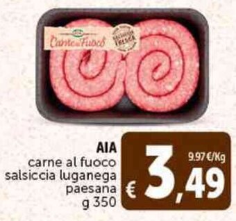 Deco Supermercati AIA carne al fuoco salsiccia luganega paesana g 350 offerta