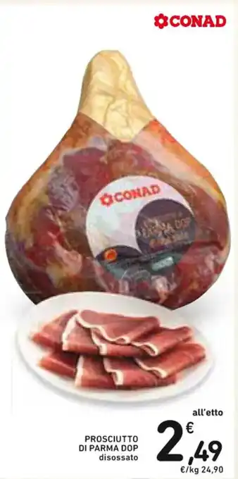 Spazio Conad PROSCIUTTO DI PARMA DOP disossato offerta