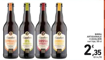 Spazio Conad BIRRA ARTIGIANALE I CAVALIERI vari tipi, 50 cl offerta