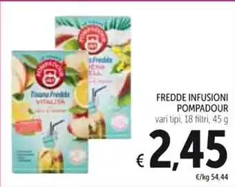 Spazio Conad FREDDE INFUSIONI POMPADOUR vari tipi, 18 filtri, 45 g offerta