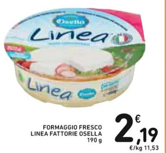 Spazio Conad FORMAGGIO FRESCO LINEA FATTORIE OSELLA 190 g offerta