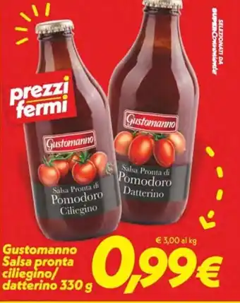 Iper Super Conveniente Gustomanno Pesto di pistacchio Gustomanno 190 g Salsa pronta ciliegino/ datterino 330 g offerta