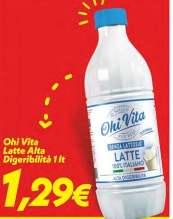 Iper Super Conveniente Ohi Vita Latte Alta Digeribilità 1 Lt offerta