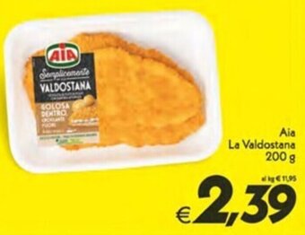Iper Super Conveniente Aia La Valdostana 200 g offerta