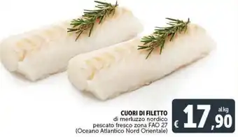 Deco Supermercati CUORI DI FILETTO di merluzzo nordico pescato fresco zona FAO 27 € (Oceano Atlantico Nord Orientale) CUORI DI FILETTO offerta