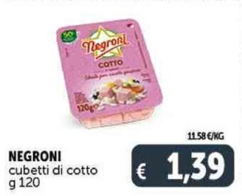 Deco Supermercati NEGRONI cubetti di cotto g 120 offerta