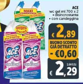 Deco Supermercati ACE wc gel ml 700 x 2 offerta