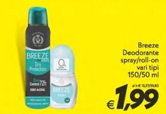 Iper Super Conveniente Breeze Deodorante spray/roll-on vari tipi 150/50 ml offerta