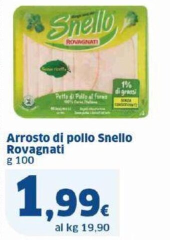 Sigma Arrosto di pollo Snello Rovagnati g 100 offerta