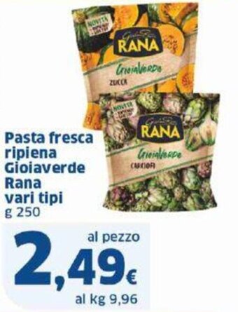 Sigma Pasta fresca ripiena Gioiaverde Rana vari tipi g 250 offerta