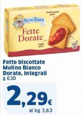 Sigma Fette biscottate Mulino Bianco Dorate, Integrali g 630 offerta