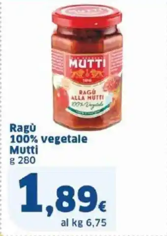 Sigma Ragù 100% vegetale Mutti g 280 offerta