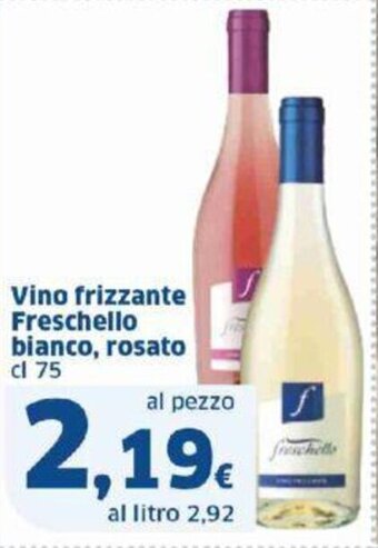 Sigma Vino frizzante Freschello bianco, rosato cl 75 offerta