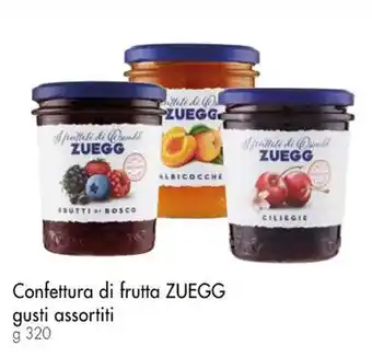 Famila Superstore Confettura di frutta ZUEGG gusti assortiti g 320 offerta