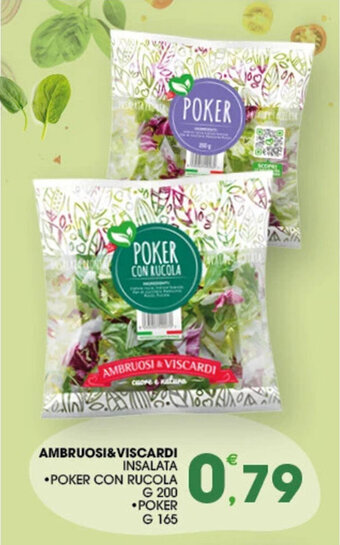 SeBón Supermercati AMBRUOSI&VISCARDI INSALATA POKER CON RUCOLA G 200 .POKER G 165 offerta