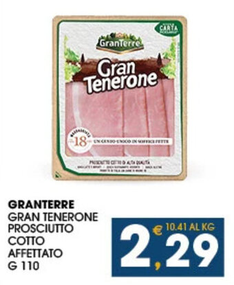 SeBón Supermercati GRANTERRE GRAN TENERONE PROSCIUTTO COTTO AFFETTATO G 110 offerta