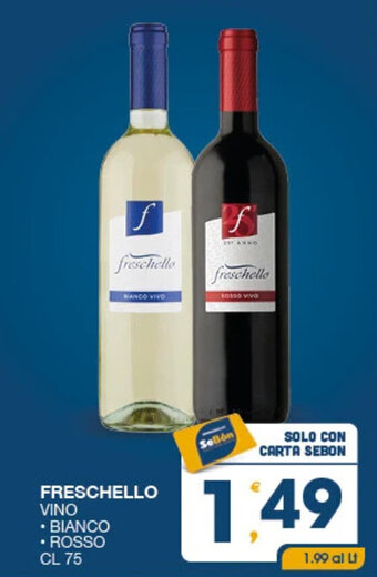 SeBón Supermercati FRESCHELLO VINO CL 75 offerta