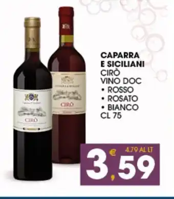 SeBón Supermercati CAPARRA E SICILIANI CIRÒ VINO DOC CL 75 offerta