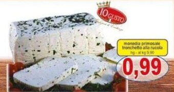 Pewex monedia primosale tronchetto alla rucola offerta