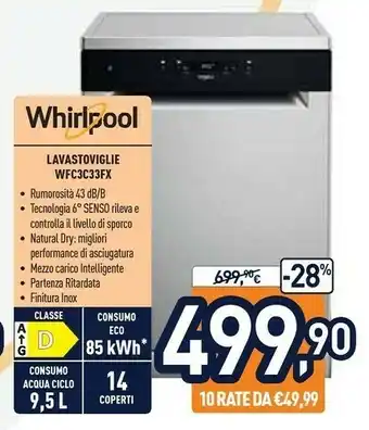 Unieuro Whirlpool WFC 3C33 F X Lavastoviglie Libera Installazione 14 Coperti D offerta