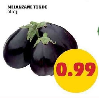 PENNY MELANZANE TONDE offerta