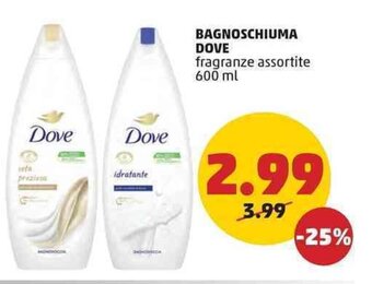 PENNY BAGNOSCHIUMA DOVE fragranze assortite 600 ml offerta