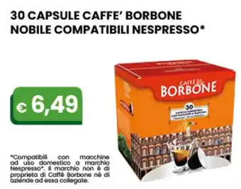 30 CAPSULE CAFFE' BORBONE NOBILE COMPATIBILI NESPRESSO