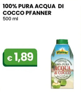 Gala Supermercati 100% PURA ACQUA DI COCCO PFANNER 500 ml offerta