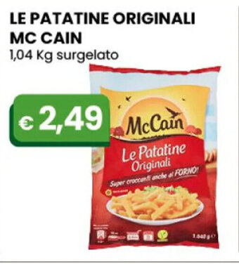 Gala Supermercati LE PATATINE ORIGINALI MC CAIN 1,04 Kg surgelato offerta