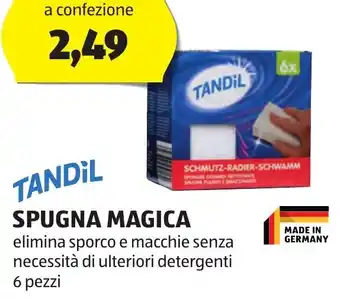 ALDI TANDIL SPUGNA MAGICA elimina sporco e macchie senza necessità di ulteriori detergenti 6 pezzi offerta